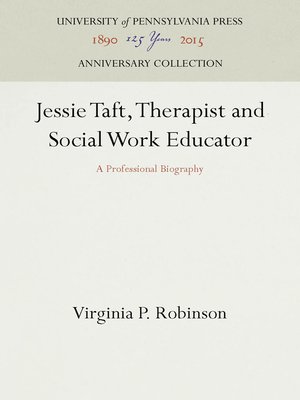 cover image of Jessie Taft, Therapist and Social Work Educator
